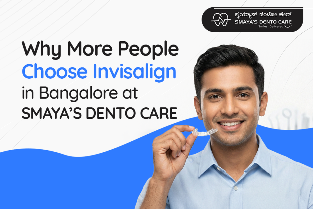 Invisalign in Bangalore