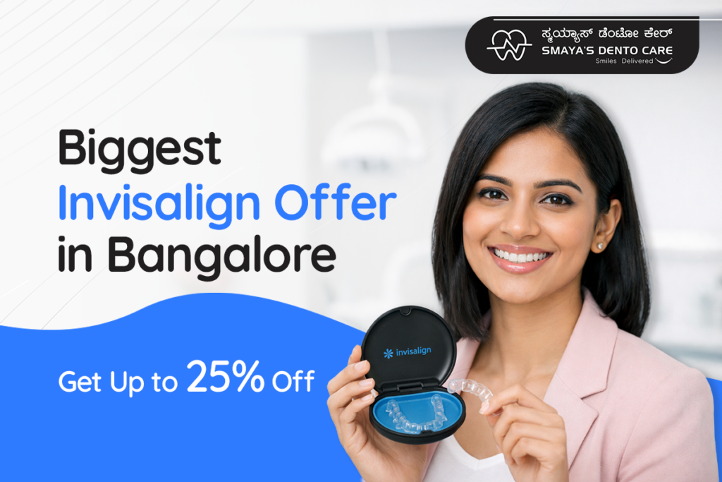 Biggest Invisalign Offer in Bangalore