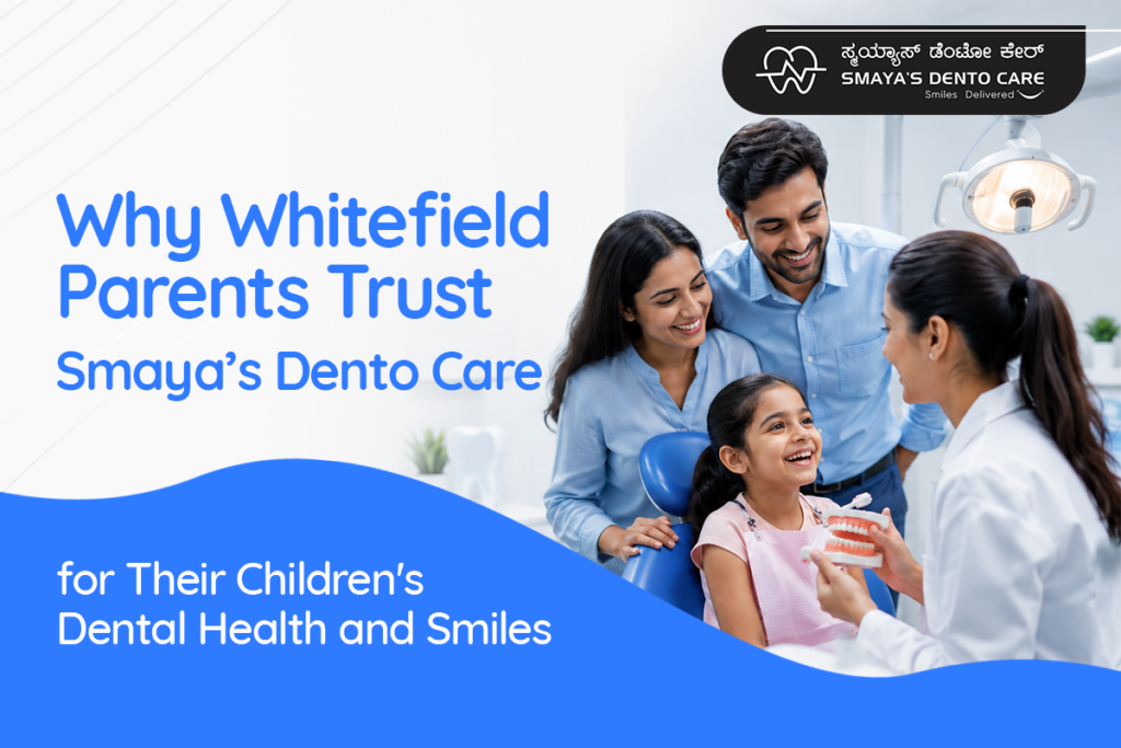 children's dental care in Bangalore